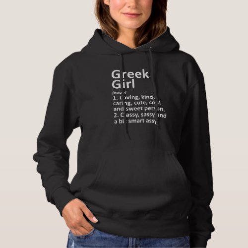 GREEK GIRL GREECE Gift Funny Country Home Roots De Hoodie