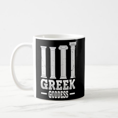 Greek Goddess For A Proud Greek Coffee Mug