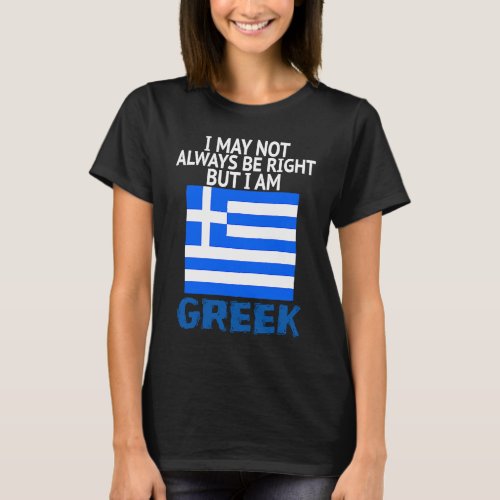 Greek Heritage Proud To Be Greek Roots Greece Flag T_Shirt