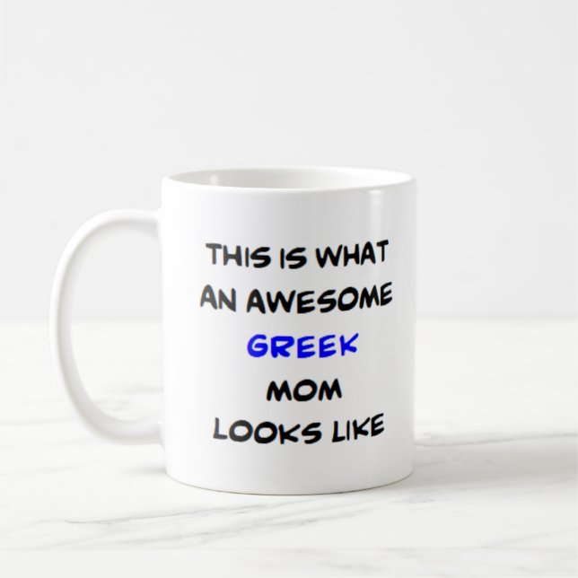 greek mom, awesome coffee mug (Left)