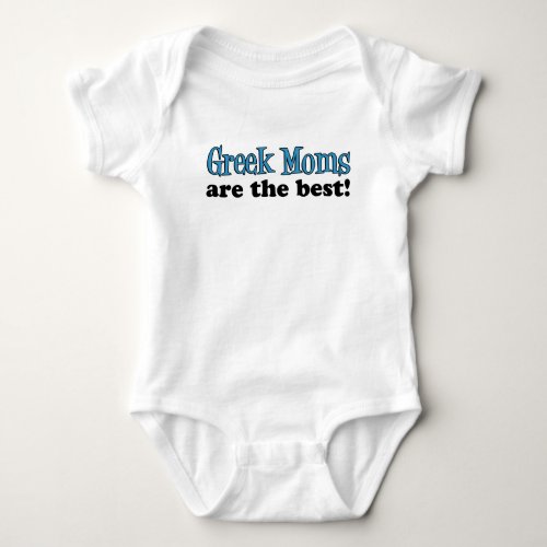 Greek Moms Are The Best Baby Bodysuit