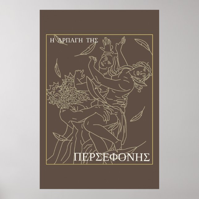 Greek Mythology The abduction of Persephone  Poster (Front)