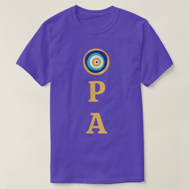 Greek Pride Opa Evil Eye Curse Protection  T-Shirt (Design Front)