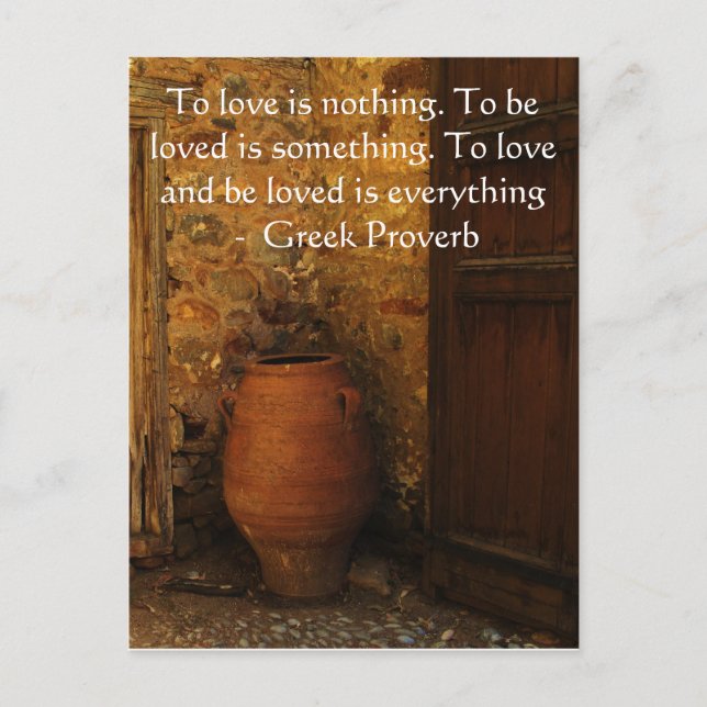 Greek Proverb about love Postcard (Front)