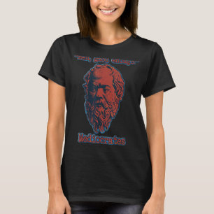 Greek Sarcasm Meh Good Enough Mediocrates Sarcast T-Shirt