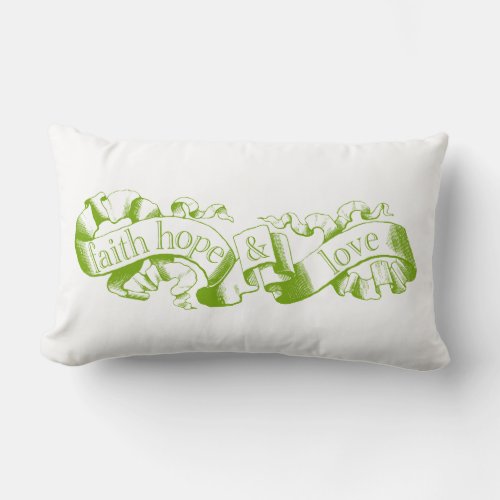 Green 1 Corinthians 13 Faith Hope Love Pillow