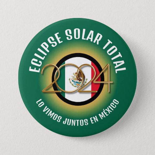 Green 2024 TOTAL SOLAR ECLIPSE Mexico Button