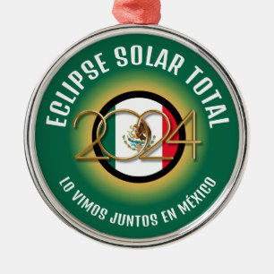 Green 2024 TOTAL SOLAR ECLIPSE Mexico Metal Ornament