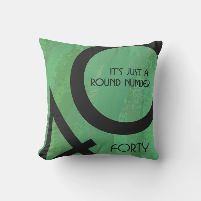 Green 40 Decade Birthday Throw Pillow (Front)