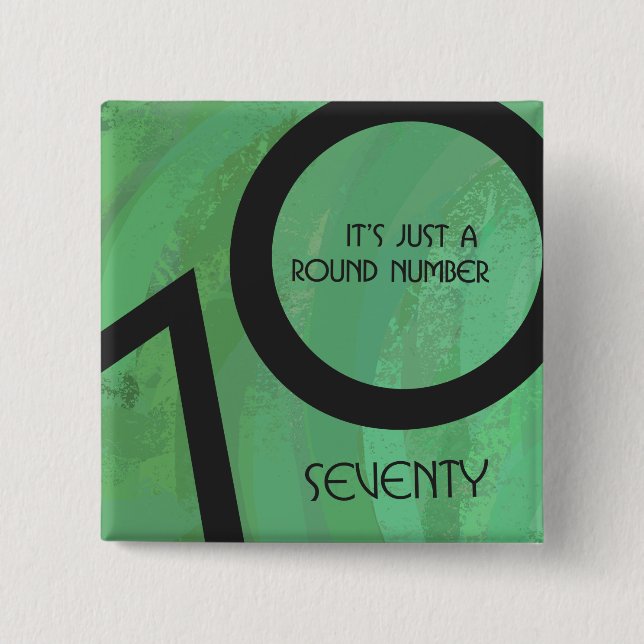 Green 70 Decade Birthday Pinback Button (Front)