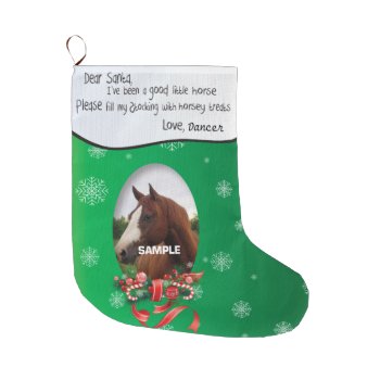 Green Add Your Horse Photo And Name Dear Santa Large Christmas Stocking by PetsandVets at Zazzle