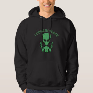 Green Alien I Come In Peace Extraterrestrial UFO Hoodie