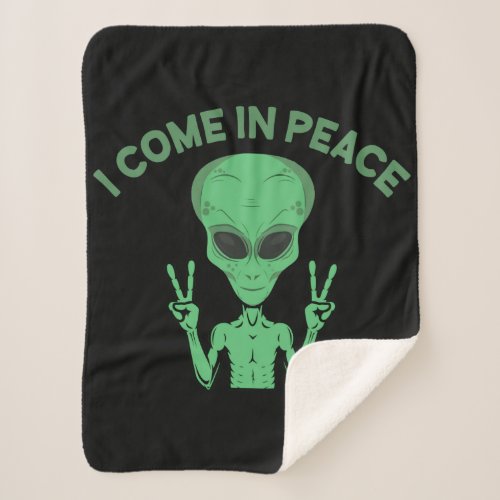 Green Alien I Come In Peace Extraterrestrial UFO Sherpa Blanket
