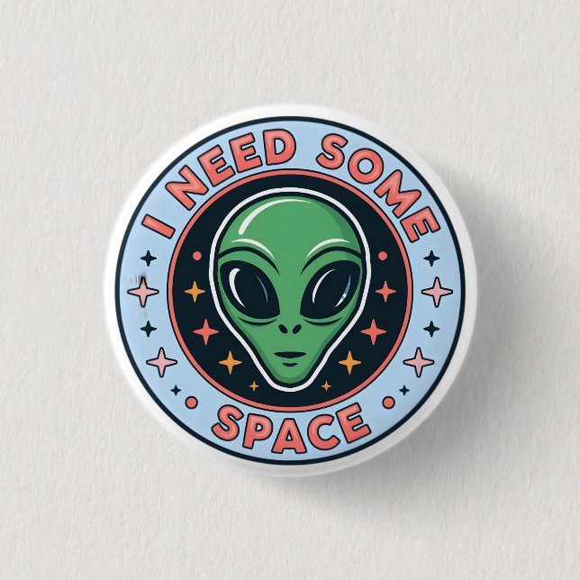 Green Alien I Need Some Space Retro Graphic Button (Front)