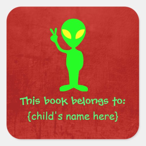 Green Alien with Almond Eyes _ Book Belongs To Square Sticker