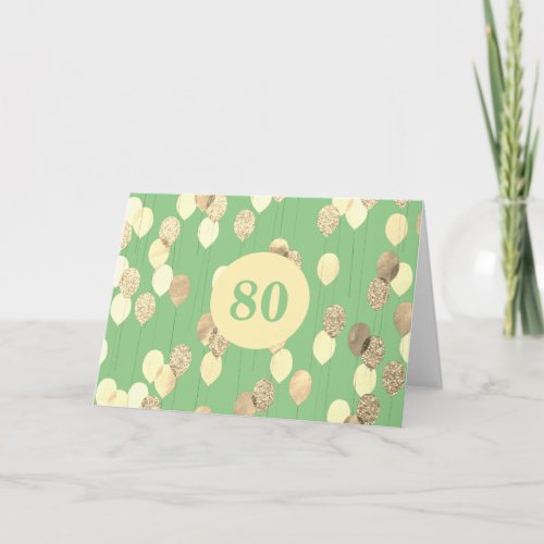 Green and Gold Balloons 80th Birthday Card
