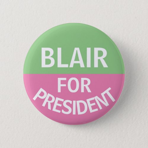 Green and Pink Campaign Button