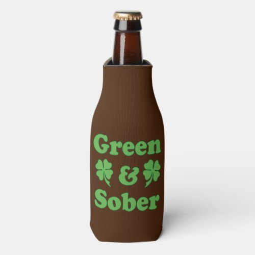 Green and Sober St Patricks Day Sobrietiy Bottle Cooler
