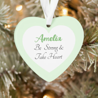 Green and White Be Strong Bible Verse Name Heart Ornament