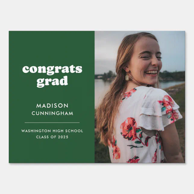 Green and White Congrats Grad Photo Graduation Sign | Zazzle