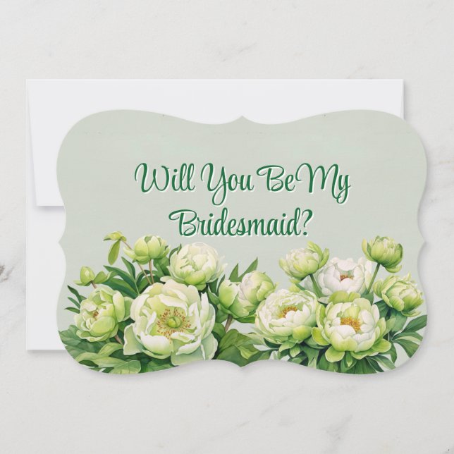Green and White Peony Will You Be My Bridesmaid Invitation (Front)