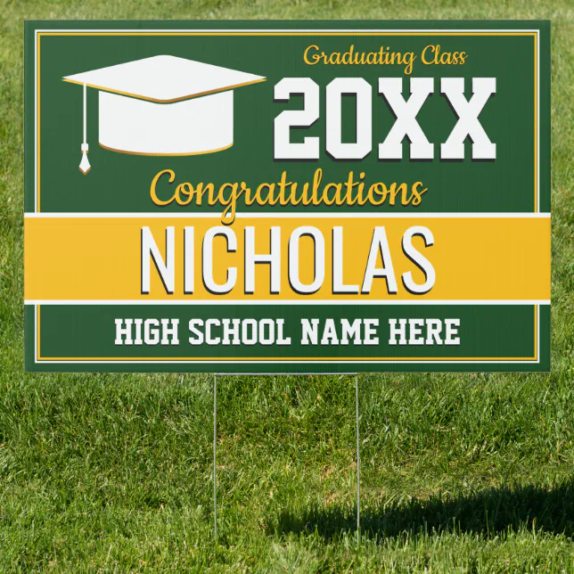 Green and Yellow School Colors Graduation Sign | Zazzle