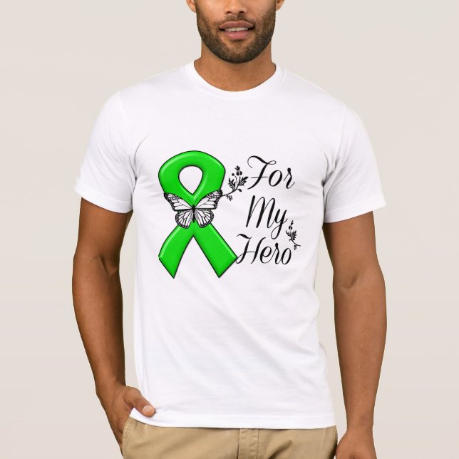Green Awareness Ribbon For My Hero T-Shirt (Front)