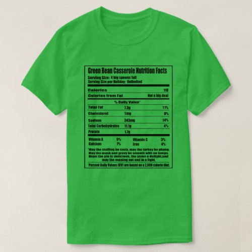 Green Bean Casserole Nutrition Facts Thanksgiving T_Shirt