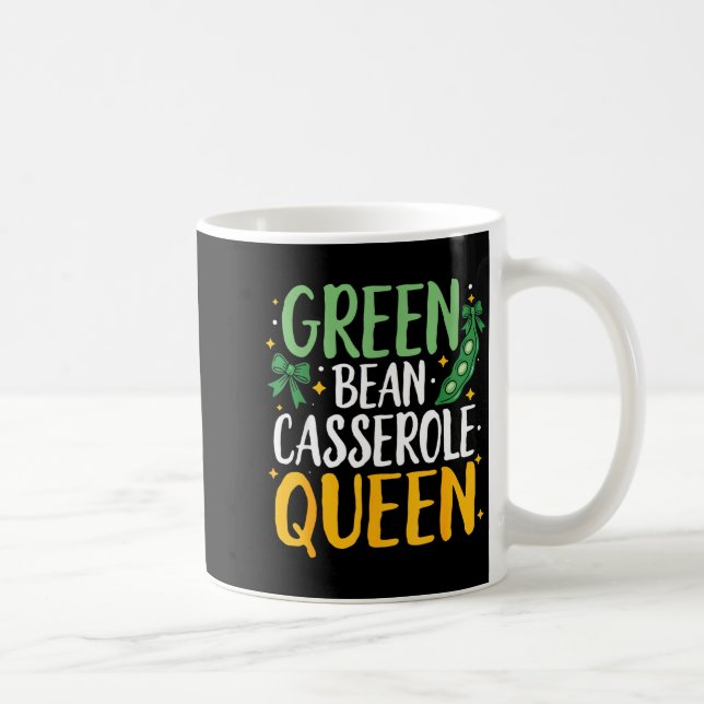 Green Bean Cerole Queen Kitchen Funny Thanksgiving Coffee Mug (Right)