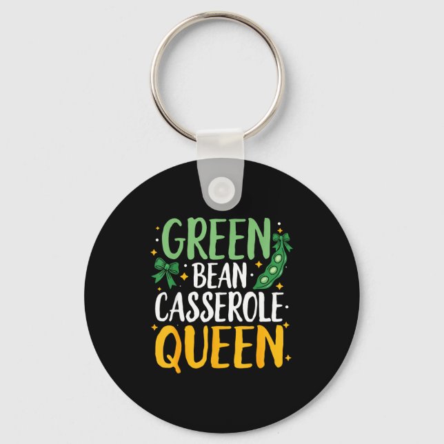 Green Bean Cerole Queen Kitchen Funny Thanksgiving Keychain (Front)