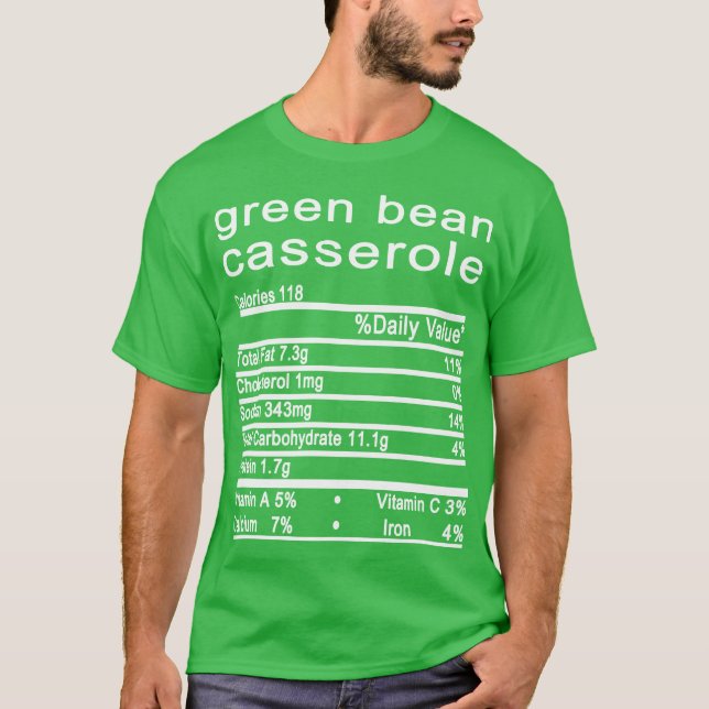 green beans casserole thanksgiving food T-Shirt (Front)