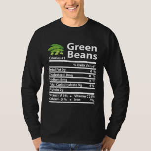 Green Beans Nutrition Fact Thanksgiving Christmas T-Shirt