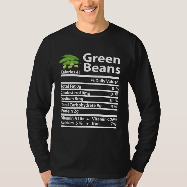 Green Beans Nutrition Fact Thanksgiving Christmas T-Shirt (Front)