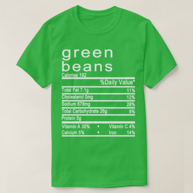 green beans Nutrition Facts label T-Shirt (Design Front)