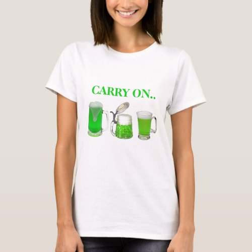 Green Beer _ Carry On T_Shirt