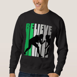 Green Believe Wrestling Motivating Girls Team Retr Sweatshirt