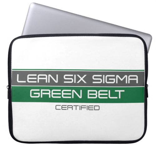 Green Belt Lean Six Sigma Certified Laptop Sleeve