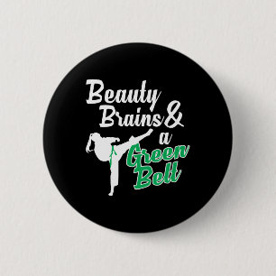 Green Belt Taekwondo Martial Arts Funny Judo Quote Button