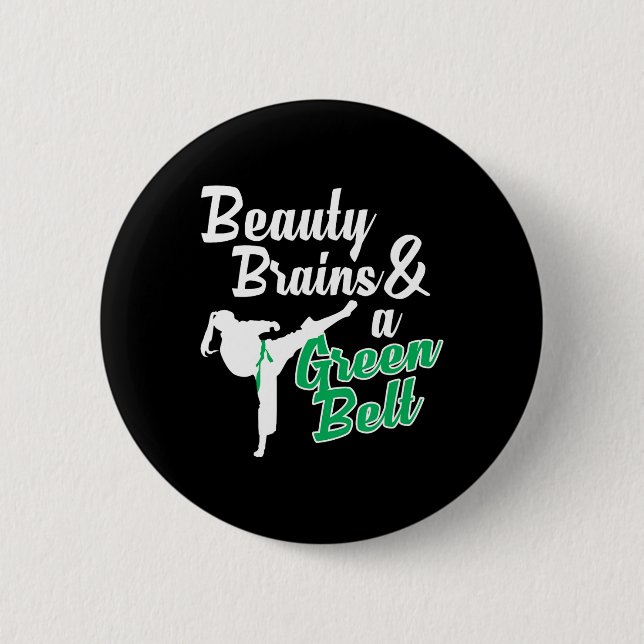 Green Belt Taekwondo Martial Arts Funny Judo Quote Button (Front)