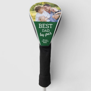 Green Best Dad by Par Custom Photo Father's day Golf Head Cover