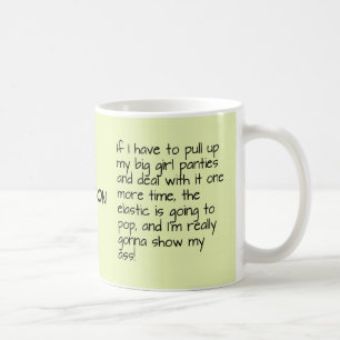 Green Big Girl Panties Words Name Personalized Coffee Mug