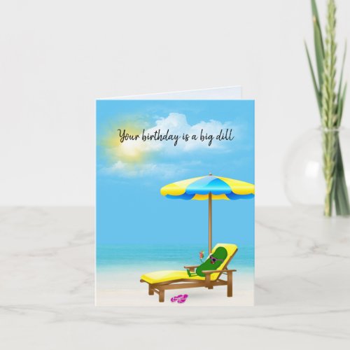 Green Birthday Pickle On Beach Chair Card