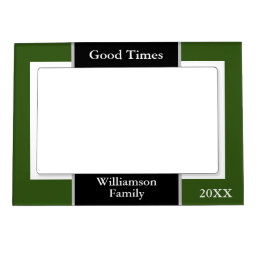 Green Black White Good Times Family Name Magnetic Frame