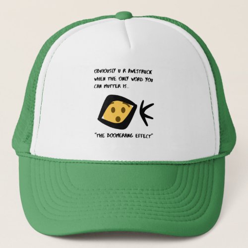 Green _ Bommer Humor Trucker Hat