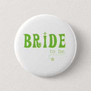 Green Bride to Be Pinback Button