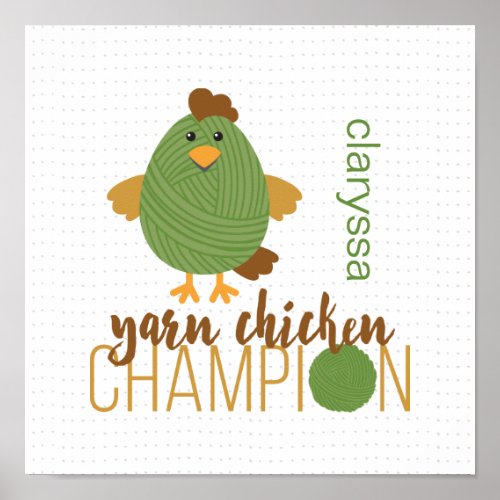 Green  Brown Yarn Chicken Champion Poster