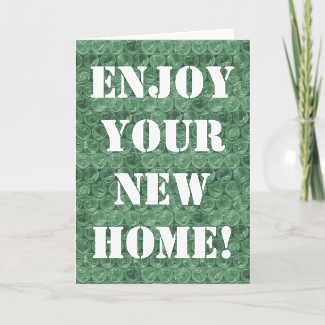 Green bubble wrap housewarming card (Front)