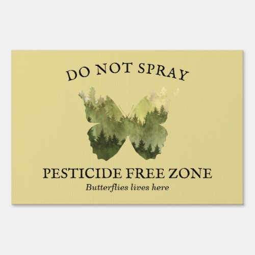 Green Butterfly garden rustic pesticide free zone Sign