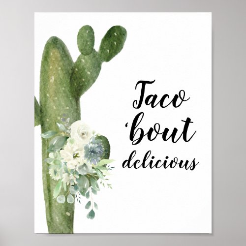 Green Cactus Taco bout delicious Sign