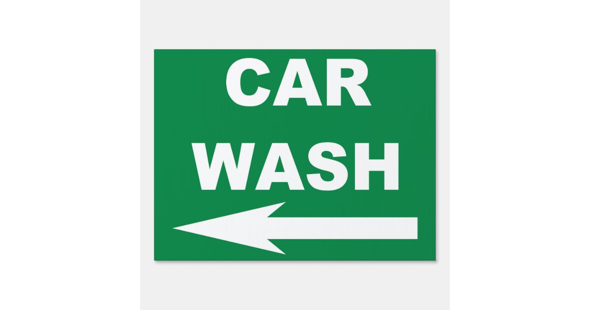 Green Car wash sign with arrow Zazzle